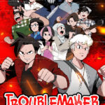 Troublemaker 2: Beyond Dream