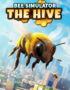 Bee Simulator: The Hive