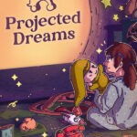 Projected Dreams