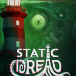 Static Dread: The Lighthouse