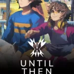 Until Then