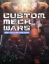 CUSTOM MECH WARS - EARTH DEFENSE FORCE COLLAB EDITION 5 CUSTOM MECH WARS - EARTH DEFENSE FORCE COLLAB EDITION 4