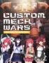 CUSTOM MECH WARS - ULTIMATE EDITION 3 CUSTOM MECH WARS - ULTIMATE EDITION 2