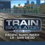 Train Simulator 2021 - Train Simulator: Pacific Surfliner® LA - San Diego Route
