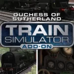 Train Simulator 2021 - Train Simulator: Duchess of Sutherland Loco Add-On