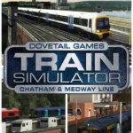 Train Simulator 2021 - Train Simulator: Chatham Main & Medway Valley Lines Route Add-On