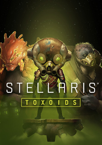 Купить Stellaris: Toxoids Species Pack