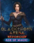 Blackthorn Arena: Reforged - – Age of Magic 19 Blackthorn Arena: Reforged - – Age of Magic 18
