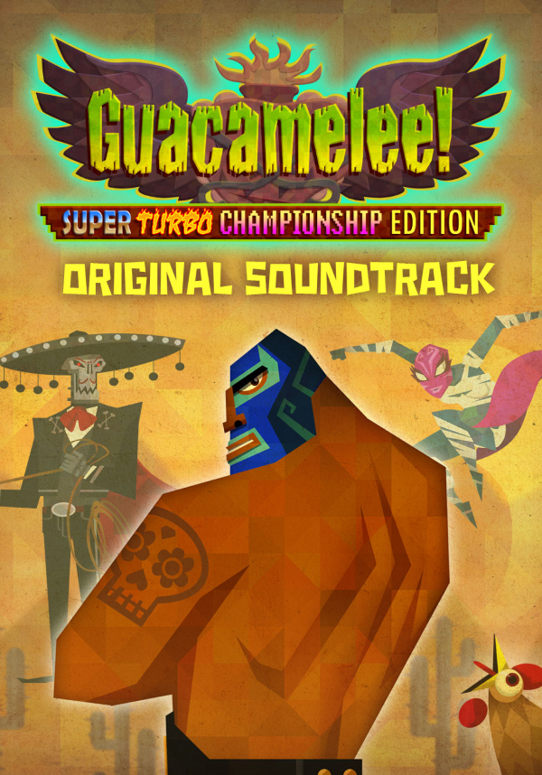 Купить Guacamelee! Super Turbo Championship Edition - Guacamelee! Soundtrack