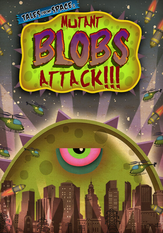 Tales from Space: Mutant Blobs Attack