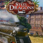 Railway Empire 2 - Steel Dragons