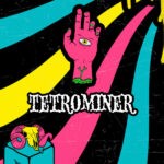 Tetrominer