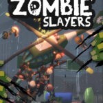 The Zombie Slayer