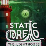 Static Dread: The Lighthouse - Supporter Pack