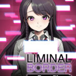 Liminal Border Part IV