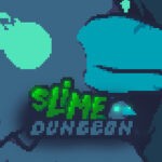 Slime Dungeon