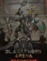 Blackthorn Arena: Reforged 7 Blackthorn Arena: Reforged 6