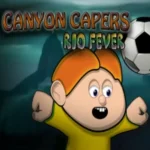 Canyon Capers - Rio Fever