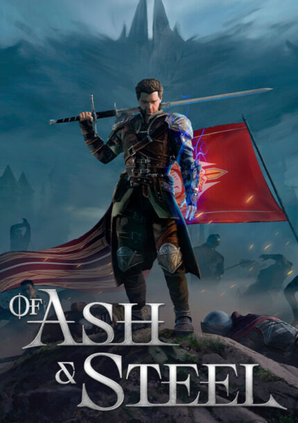 Of Ash and Steel