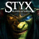 Styx: Blades of Greed