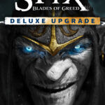 Styx: Blades of Greed - Deluxe Upgrade