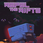 Repel The Rifts