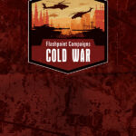 Flashpoint Campaigns: Cold War