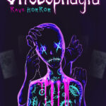 Strobophagia | Rave Horror
