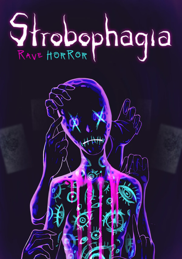 Купить Strobophagia | Rave Horror