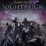 ELDEN RING NIGHTREIGN - The Forsaken Hollows