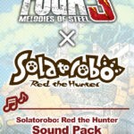Fuga: Melodies of Steel 3 - Solatorobo: Red the Hunter Sound Pack