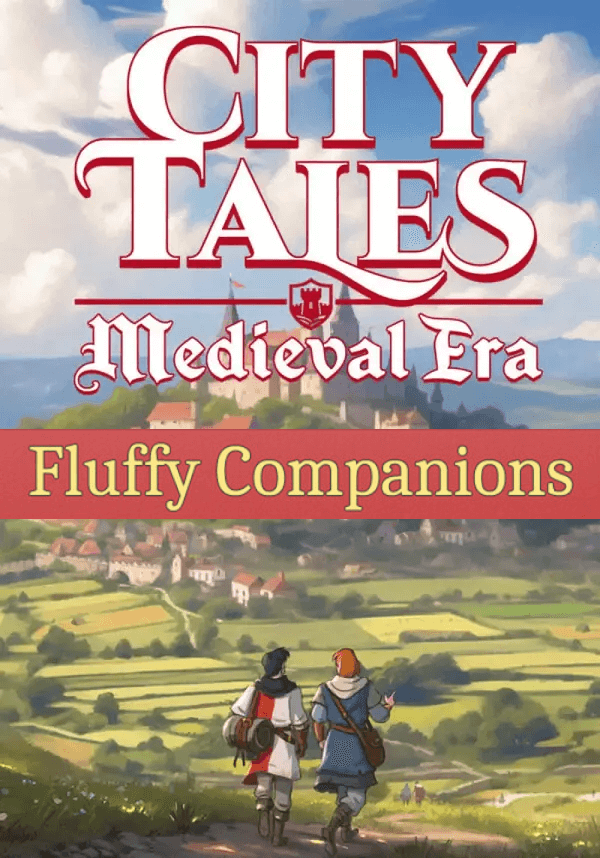 Купить City Tales - Medieval Era - Fluffy Companions