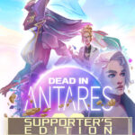 Dead In Antares - Supporter Edition