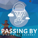Passing By - A Tailwind Journey