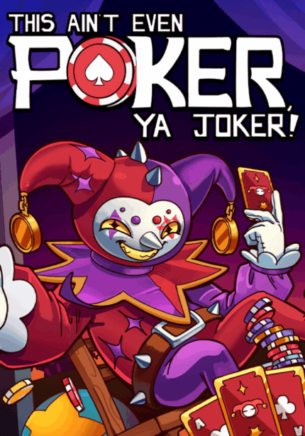 This Ain’t Even Poker, Ya Joker