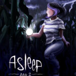 Asleep: Act 1 - Asleep: Act 2
