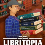 LIBRITOPIA: Librarian Simulator
