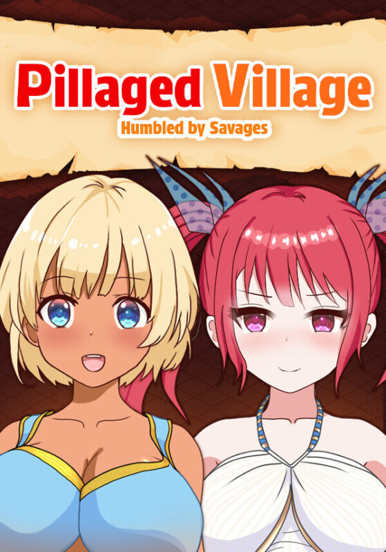 Pillaged Village: Humbled by Savages
