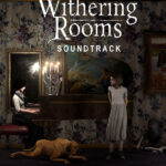Withering Rooms - Soundtrack