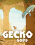 Gecko Gods
