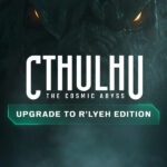 Cthulhu: The Cosmic Abyss - Upgrade to R'lyeh Edition