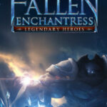 Fallen Enchantress: Legendary Heroes