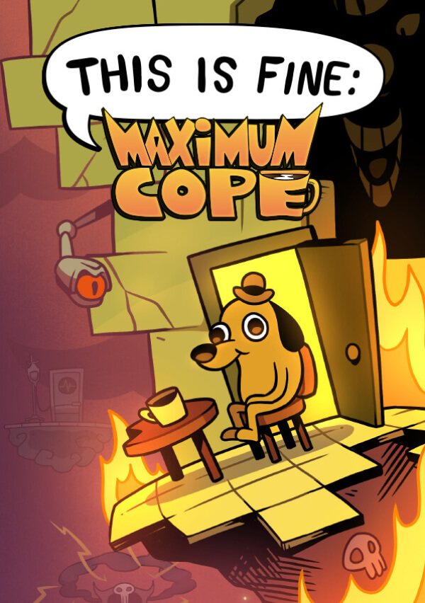 Купить This Is Fine: Maximum Cope