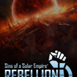 Sins of a Solar Empire: Rebellion