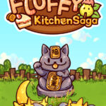 Fluffy Kitchen Saga