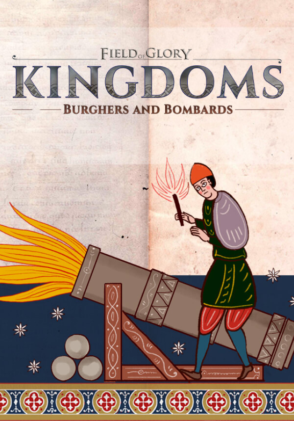 Купить Field of Glory: Kingdoms - Burghers and Bombards