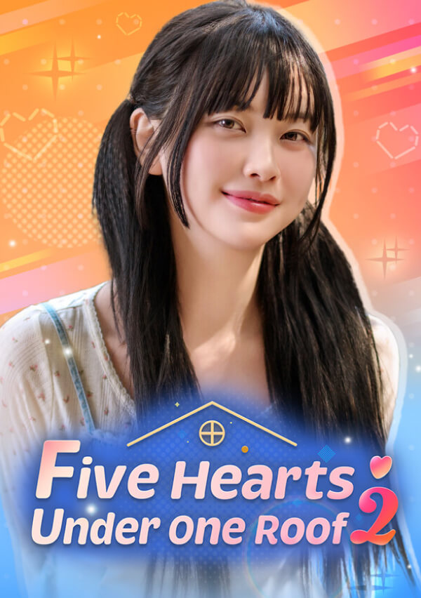 Купить Five Hearts Under One Roof Season 2