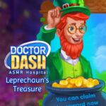 Doctor Dash ASMR Hospital - Leprechaun's Treasure