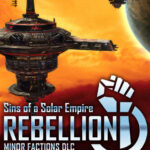 Sins of a Solar Empire®: Rebellion - Sins of a Solar Empire: Rebellion - Minor Factions