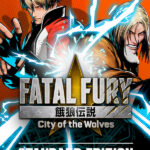FATAL FURY: City of the Wolves - Standard Edition